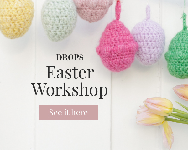 DROPS Easter Workshop